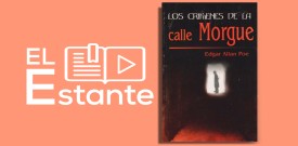 #ElEstante: Los crímenes de la calle Morgue