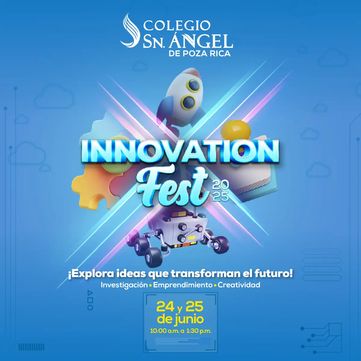 Innovation Fest 2025 Colegio Sn Ángel Poza Rica